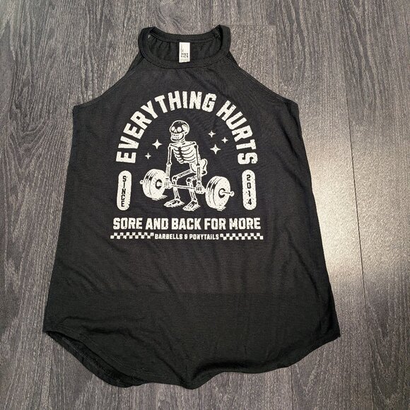 Barbells And Ponytails Flowy High Neck "Everything Hurts" Tank Top NEW - Picture 1 of 1